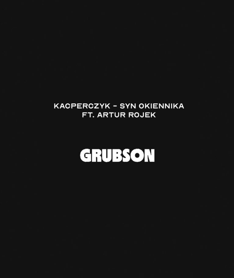 Kacperczyk - Syn okiennika ft. Artur Rojek | GRUBSON